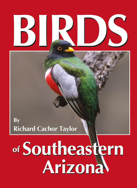 Birds of Southeastern Arizona