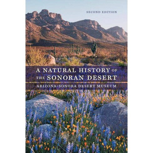 A Natural History of the Sonoran Desert, 2nd Edition