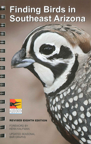 Finding Birds in Southeast Arizona Revised 8th Edition